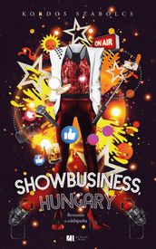 Showbusiness, Hungary