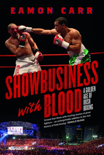 Showbusiness with Blood - Eamon Carr