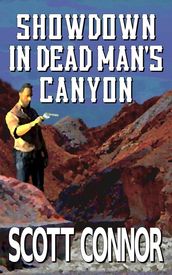 Showdown in Dead Man s Canyon