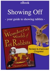 Showing Off - your guide to showing rabbits