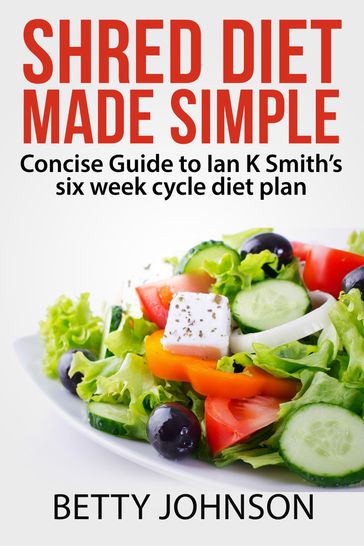 Shred Diet Made Simple - betty johnson