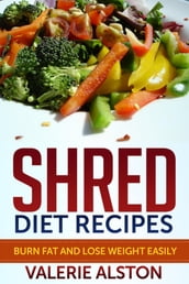 Shred Diet Recipes