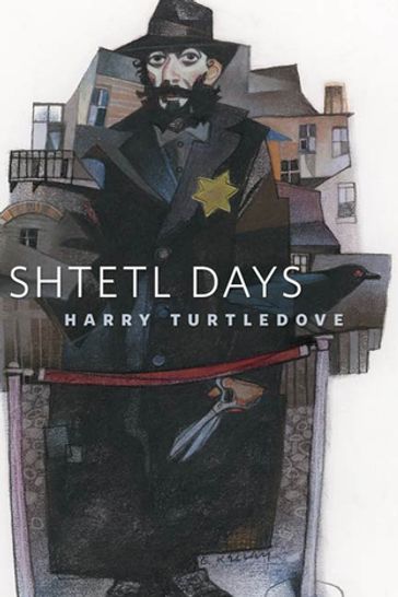 Shtetl Days - Harry Turtledove