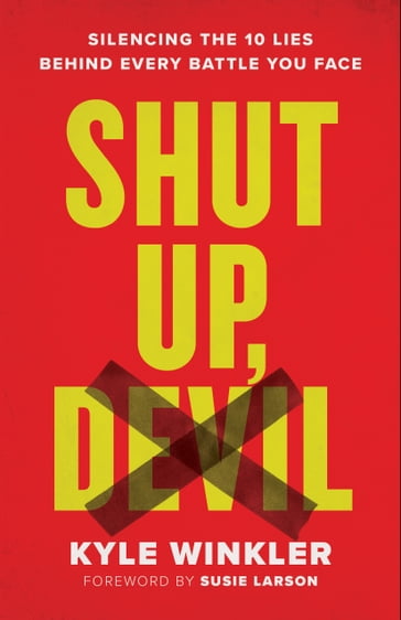 Shut Up, Devil - Kyle Winkler