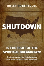 Shutdown: Is the fruit of the spiritual breakdown!