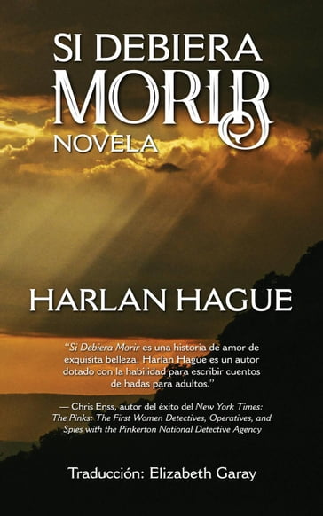 Si Debiera Morir - Harlan Hague