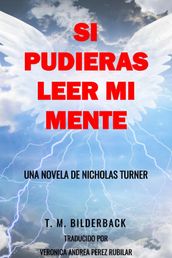 Si Pudieras Leer Mi Mente - Una Novela De Nicholas Turner