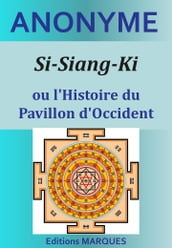 Si-Siang-Ki, ou l Histoire du Pavillon d Occident
