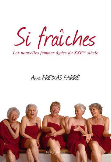 Si fraîches - Anna Freixas Farré