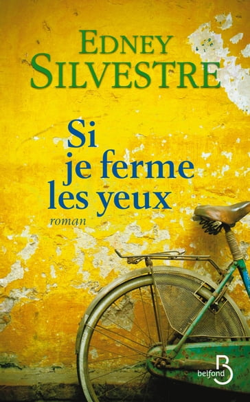 Si je ferme les yeux - Edney Silvestre