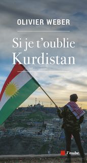 Si je t oublie Kurdistan