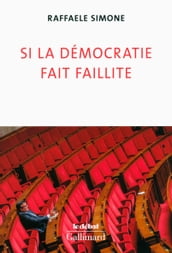 Si la démocratie fait faillite