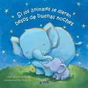 Si los animales se dieran besos de buenas noches