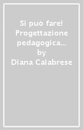 Si può fare! Progettazione pedagogica di un laboratorio aumentativo per bambini con ADHD