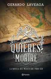 Si tú quieres moriré