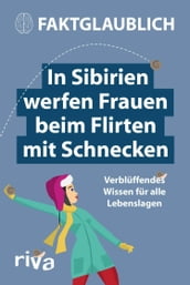 In Sibirien werfen Frauen beim Flirten mit Schnecken