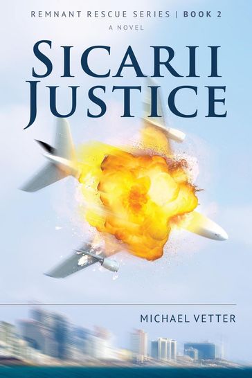 Sicarii Justice - Michael Vetter