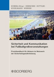 Sicherheit und Kommunikation bei Fußballgroßveranstaltungen