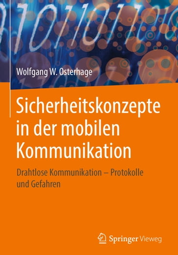 Sicherheitskonzepte in der mobilen Kommunikation - Wolfgang W. Osterhage