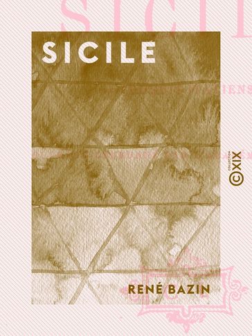 Sicile - René Bazin