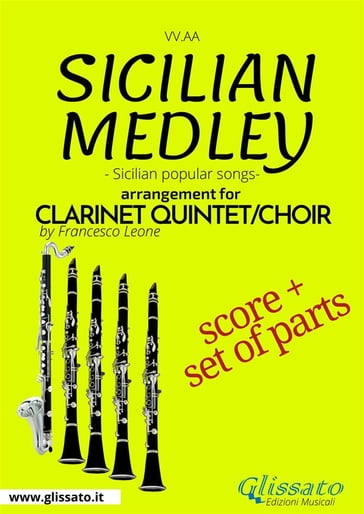 Sicilian Medley - Clarinet Quintet/Choir score & parts - Francesco Leone - AA.VV. Artisti Vari