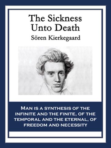 Sickness Unto Death - Søren Kierkegaard