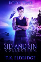 Sid & Sin Collection: Book Two