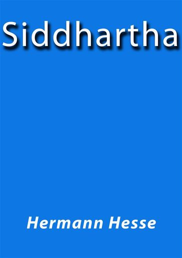 Siddhartha - Hesse Hermann