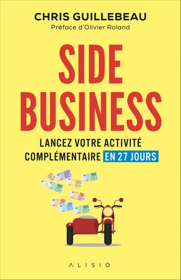 Side Business - Chris Guillebeau - Olivier Roland