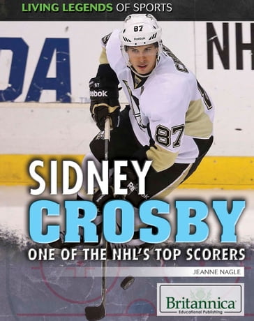 Sidney Crosby: The NHL's Top Scorer - Heather Moore Niver