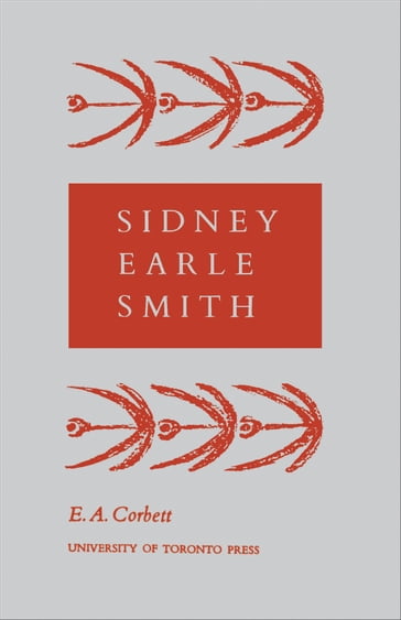 Sidney Earle Smith - Edward Annand Corbett