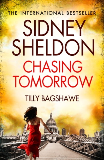 Sidney Sheldon's Chasing Tomorrow - Sidney Sheldon - Bagshawe