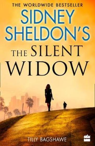 Sidney Sheldon¿s The Silent Widow - Sidney Sheldon - Tilly Bagshawe