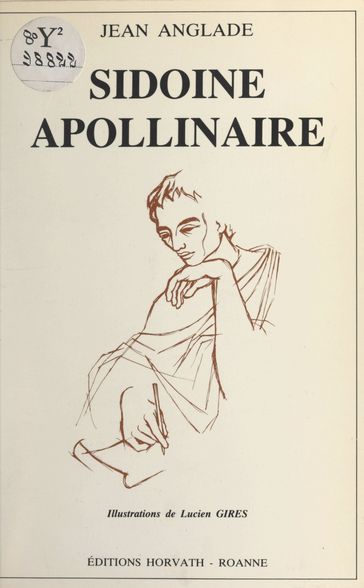 Sidoine Apollinaire - Jean Anglade