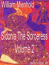 Sidonia The Sorceress Volume 2
