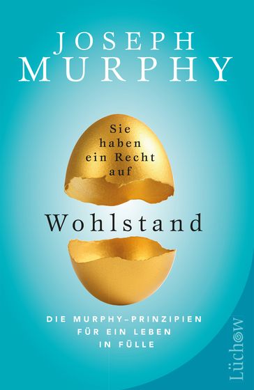 Sie haben ein Recht auf Wohlstand - Joseph Murphy