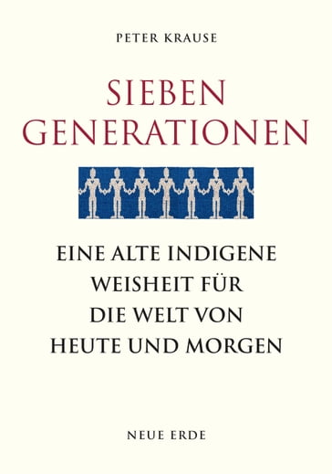 Sieben Generationen - Peter Krause
