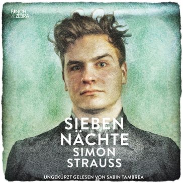 Sieben Nächte (Ungekürzt) - Simon Strauß - Sabine Buss - d.c. Studio Berlin