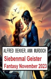 Siebenmal Geister Fantasy November 2023