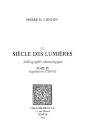 Le Siècle des Lumières : bibliographie chronologique. T.IX, supplément : 1716-1760