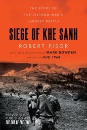 Siege of Khe Sanh: The Story of the Vietnam War