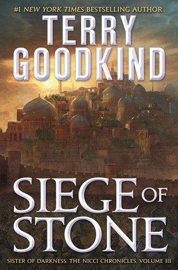 Siege of Stone - Terry Goodkind