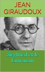 Siegfried et le Limousin