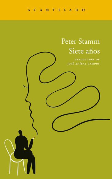 Siete años - Peter Stamm