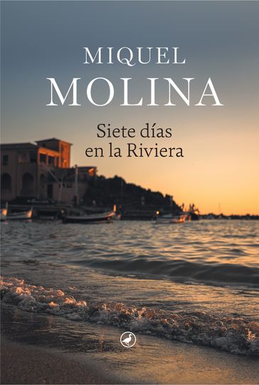 Siete días en la Riviera - Miquel Molina