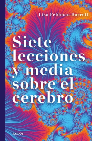 Siete lecciones y media sobre el cerebro - Lisa Feldman Barrett