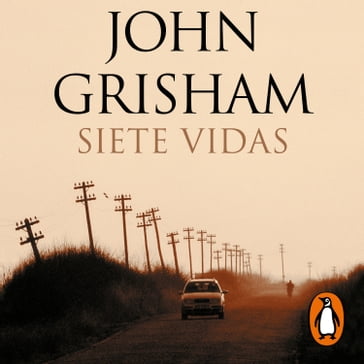 Siete vidas - John Grisham