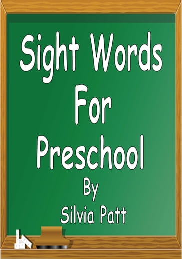 Sight Words for Preschool - Silvia Patt