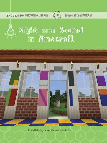 Sight and Sound in Minecraft - Adam Hellebuyck - Mike Medvinsky