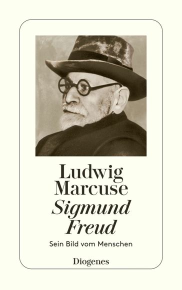 Sigmund Freud - Ludwig Marcuse